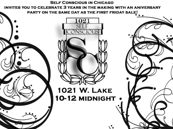 Self-Conscious 3 Year Anniversary Party and Friday Sale Today!