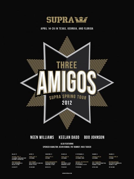 Supra 'Three Amigos' 2012 Spring Tour