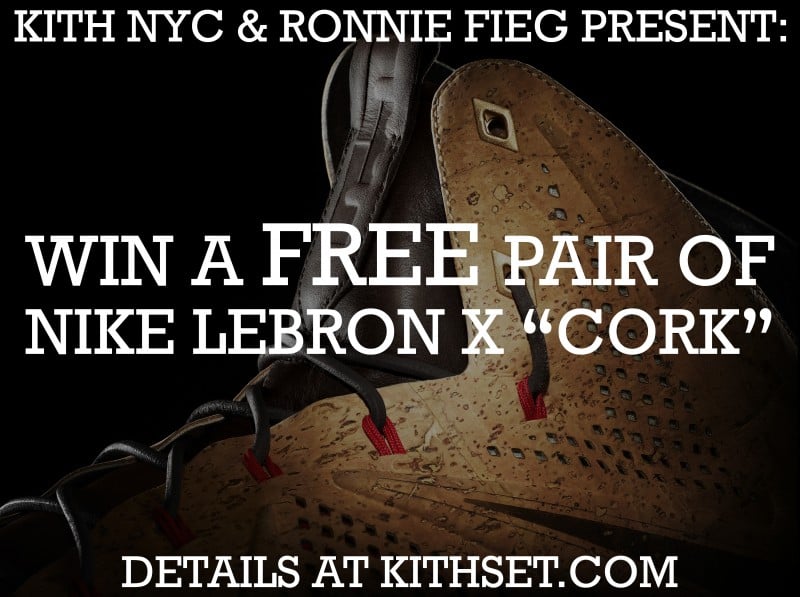 Win a Free Pair of Nike Lebron X (10) Cork - Ronnie Fieg x Kith NYC