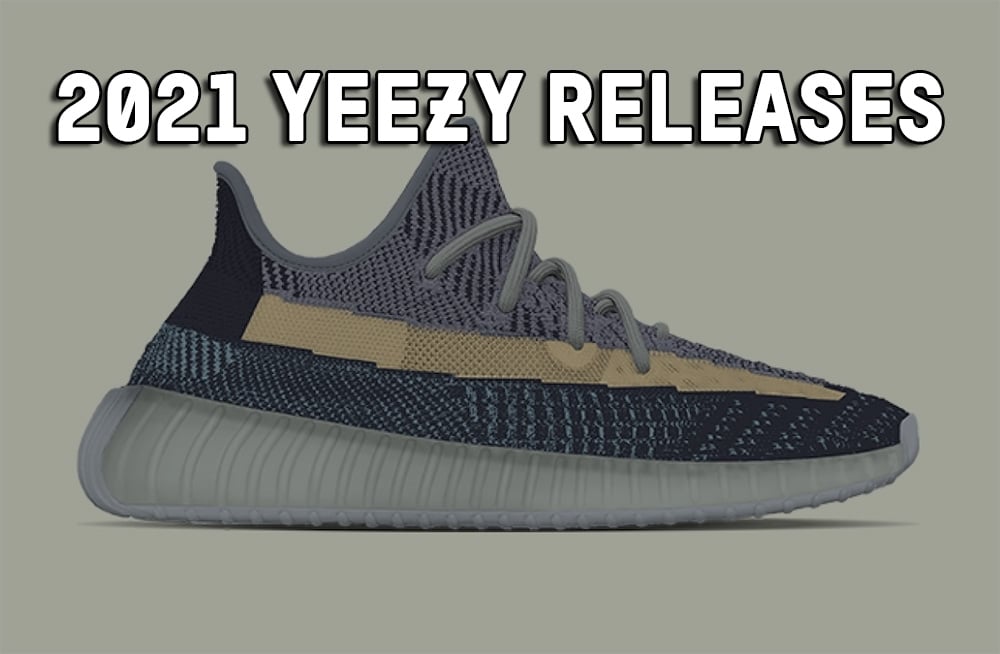 2021 adidas Yeezy Release Dates Updated 